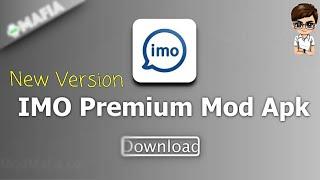 imo premium mod | New Version | App Ep 04