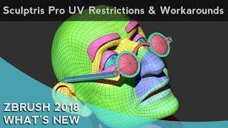 010 ZBrush 2018 Sculptris Pro UV Restrictions And Workarounds