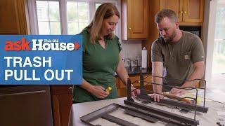 How to Install a Trash Pull Out | Ask This Old House