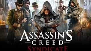 Assassin's Creed Syndicate прохождение игры HD часть 7-5*Личная охрана*