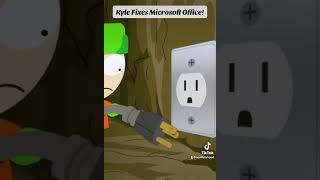 Kyle fixes #microsoft office - #SouthPark #shorts #parody #smb #funny #comedy