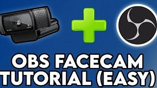 How To Add Facecam To OBS 2020/2021 - How To Add A Facecam To Your Videos (Webcam Border Tutorial)