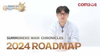 [Summoners War: Chronicles] 2024 Roadmap