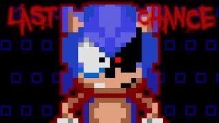 A LAST CHANCE (Remastered Sonic Vs Exonic Battle)  / Sonic.Exe The Destiny (OUTDATED)