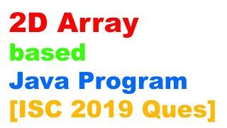 2D Array - Reverse Matrix Elements | ISC 2019