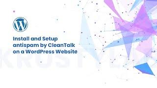 Install and Setup antispam by CleanTalk on a WordPress Website