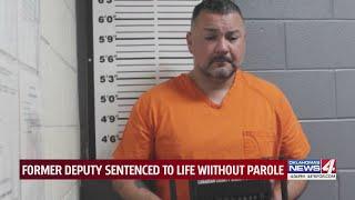 Former deputy sentenced to life without parole