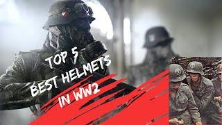 Top 5 best helmets in world war 2