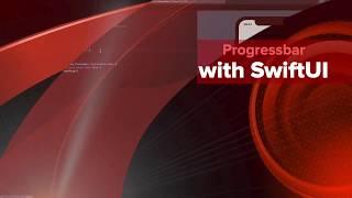 How to make a Progressbar with SwiftUI