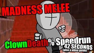 Madness Melee: ClownDeath% 42 Second Speedrun