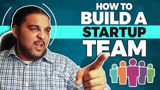 How To Build A Productive Startup Team | 5 Essential Roles