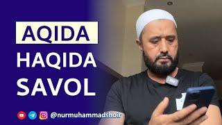 Aqida haqida savol // Abror Muxtor Aliy