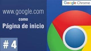 Como poner google como pagina principal en google chrome windows 10