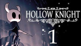 Hollow Knight - Прохождение игры на русском - Прибытие в Королевство [#1]