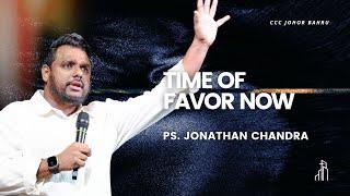 Time Of Favor Now | Ps. Jonathan Chandra | 21 July 2024