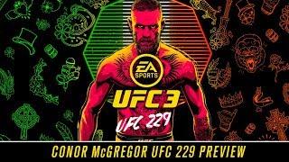 EA SPORTS UFC 3 | Conor McGregor UFC 229 Preview