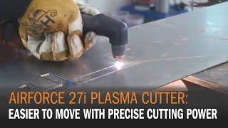 Airforce® 27i Plasma Cutter: Easier to Move with Precise Cutting Power