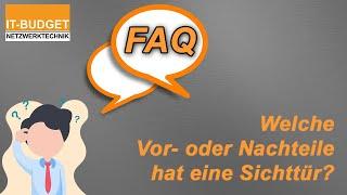 IT-BUDGET FAQ - Welche Vor- oder Nachteile hat eine Serverschrank Sichttür?