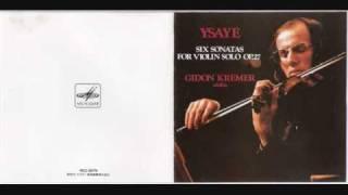 Gidon Kremer plays Eugène Ysaye - Sonata  for Solo Violin No.2 in A major II. Malinconia