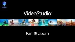 VideoStudio - Pan and Zoom