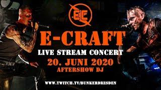 E-Craft Live + Bunker DJ Set