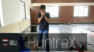 HuntreX || Nothing Can Replace The Energy