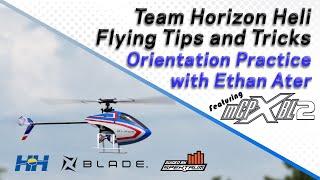 Team Horizon Heli Tutorial - Ethan Ater - Learning the basics of Orientation