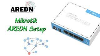 Installing AREDN Firmware on a Mikrotik Device