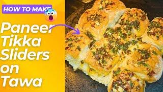 Mind Blowing Indian Fusion recipe Paneer Tikka Sliders on Tawa