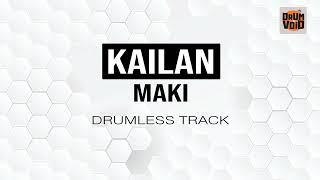 Maki - Kailan (Drumless Track)