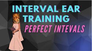 Ultimate Intervals 2 - Musical Ear Training for Beginners - Perfect Intervals