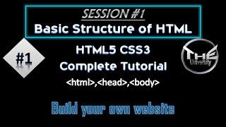 SESSION 1|| HTML5 CSS3 Tutorial for beginner    #whatishtml #html #css #basicsofhtml