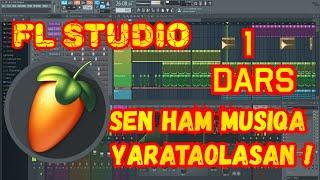 FL Studio 1 Dars Sen ham Musiqa yarataolasan !