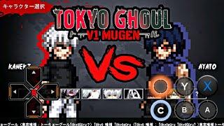 TOKYO GHOUL V1 MUGEN (EXAGEAR ANDROID)