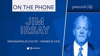 Jim Irsay on Possibility Colts Try to Lure Andrew Luck Out of Retirement | The Rich Eisen Show