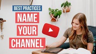 How to Name Your YouTube Channel || Avoid 3 BIG Mistakes