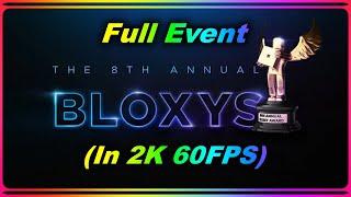 Roblox The 8th Annual Bloxys 2021 Full Event (In 2K 60FPS) !