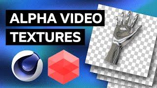 Video Textures with Transparency |  Cinema 4D Redshift Tutorial | QUICK TIP