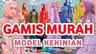 GAMIS TERBARU 2025, GAMIS HARGA MURAH KUALITAS MEWAH PALING LARIS DI PASAR TANAH ABANG HARI INI