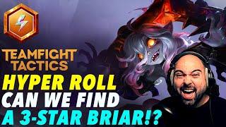 Did I find the new best Hyper Roll comp? Can we find a 3-STAR BRIAR? Teamfight Tactics (TFT) Set 12