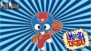 "MUCHA LUCHA" [Theme Song Remix!] -Remix Maniacs