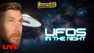 Lets Find Some UAP Tonight Caspersight Live