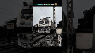Memu and Emu Attitude status  Indian railways  #indianrailways #train #memu #youtubeshorts #shorts