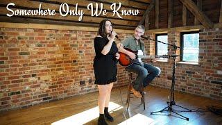 SOMEWHERE ONLY WE KNOW (Keane Cover) | Jennifer Glatzhofer & Ian Iredale