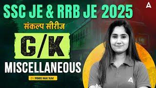 SSC JE/ RRB JE 2025 | GK GS Marathon Class | Miscellaneous Question | By Pinki Mam