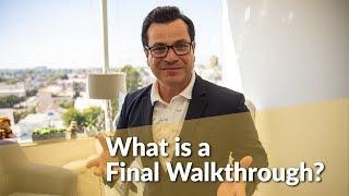 Real Estate Final Walkthrough: What is it?