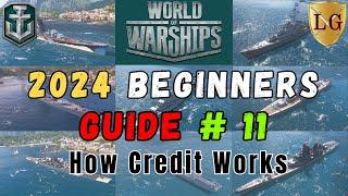 If I started World of Warships, I'd do that | #11 How Credits Works