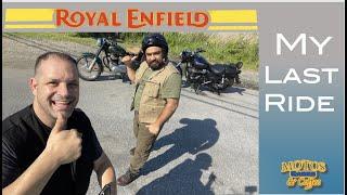 Royal Enfield Bullet Final Ride - Why?