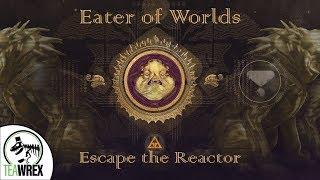 Eater of Worlds: Escape the Reactor