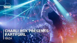 Charli xcx | Boiler Room & Charli xcx presents: PARTYGIRL Ibiza